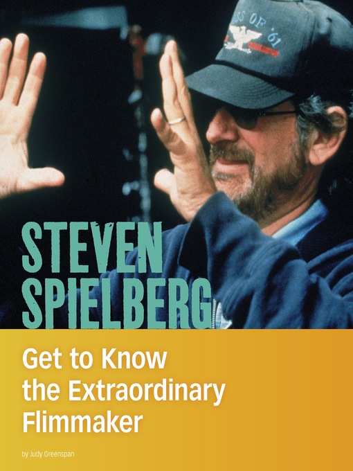 Title details for Steven Spielberg by Judy Greenspan - Available